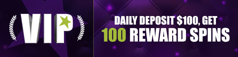 Daily-Deposit-$100,-Get-100-Reward-Spins